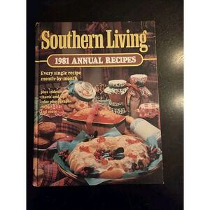 1981 Southern Living Annual Recipes Hardcover Cookbook